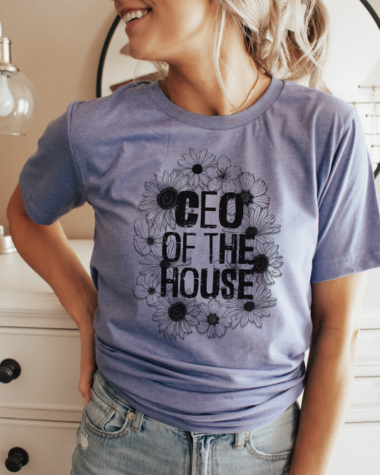 ceo of the house | t-shirt