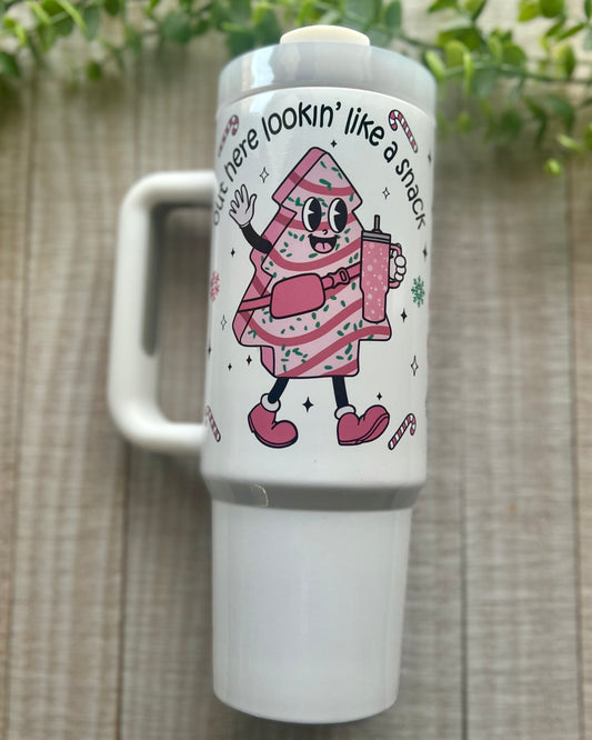 out here lookin like a snack | 30oz tumbler with handle