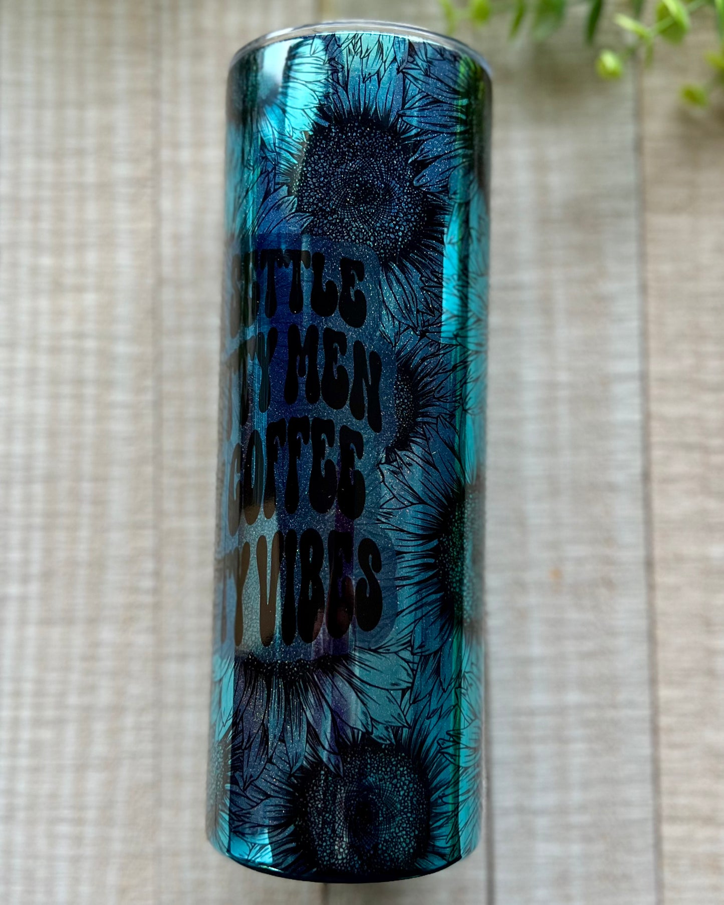 never settle for shitty men shitty coffee or shitty vibes | holographic 20oz slim tumbler