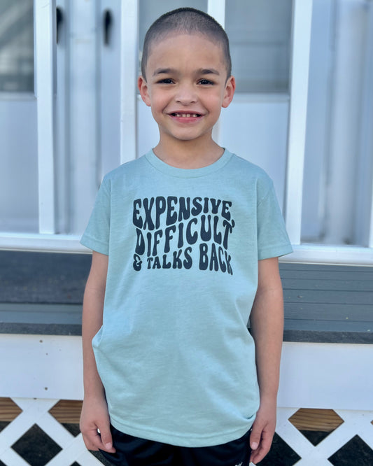 expensive difficult & talks back | kids t-shirt