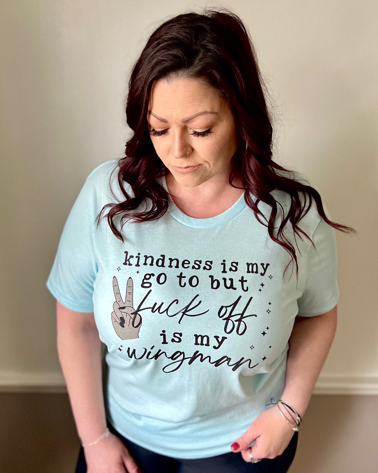 kindness is my go to but fuck off is my wingman | t-shirt