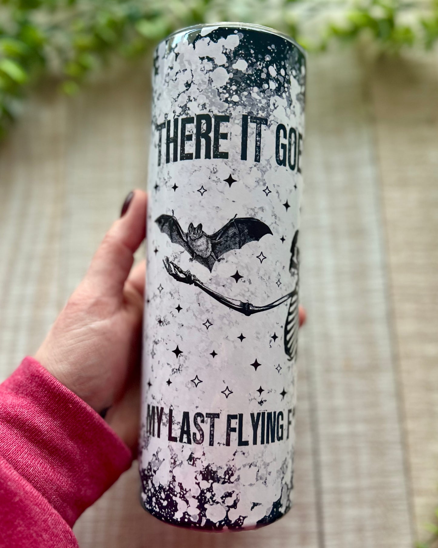 there it goes, my last flying f*ck | 20oz slim tumbler
