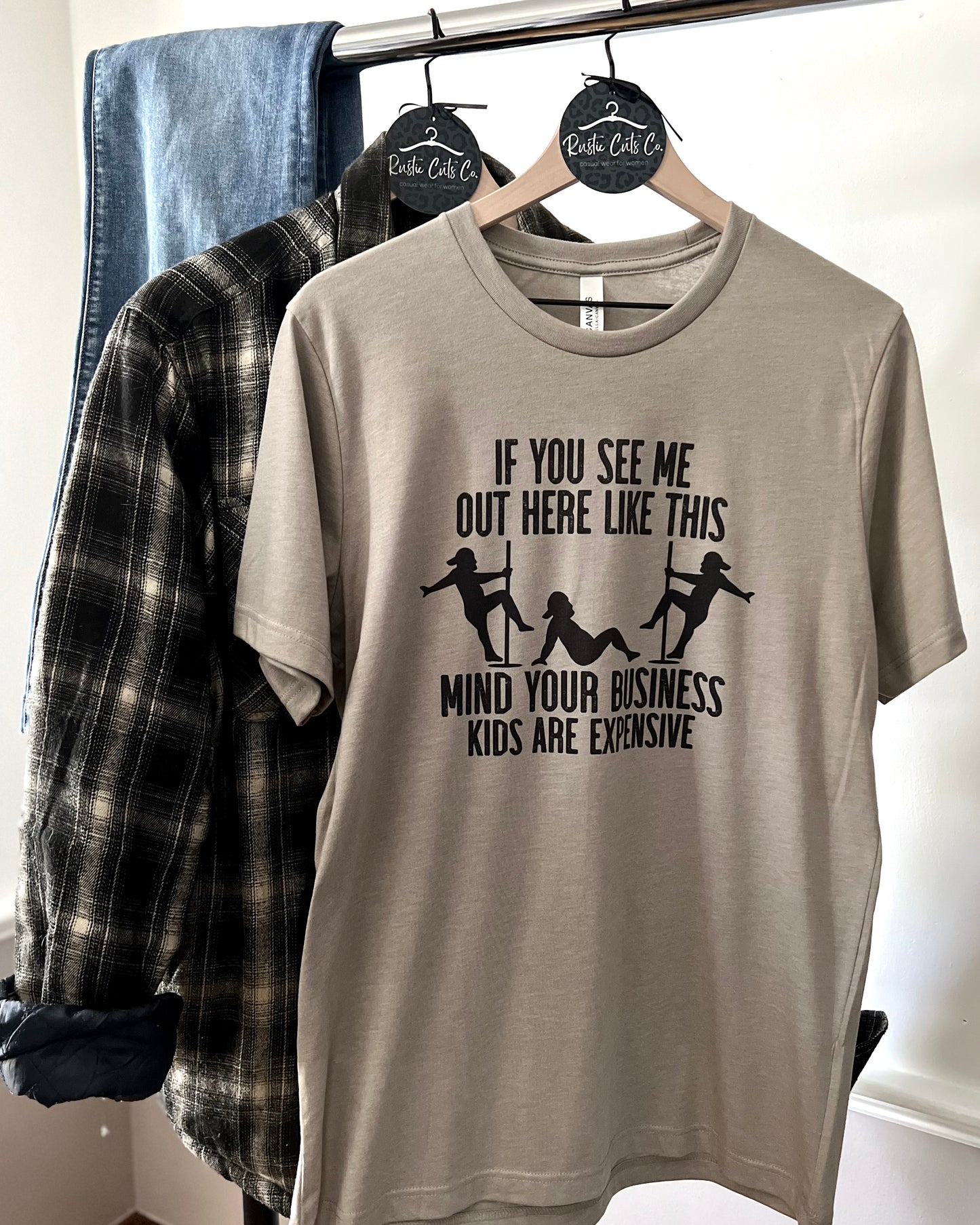 if you see me out here like this mind your business kids are expensive | adult t-shirt