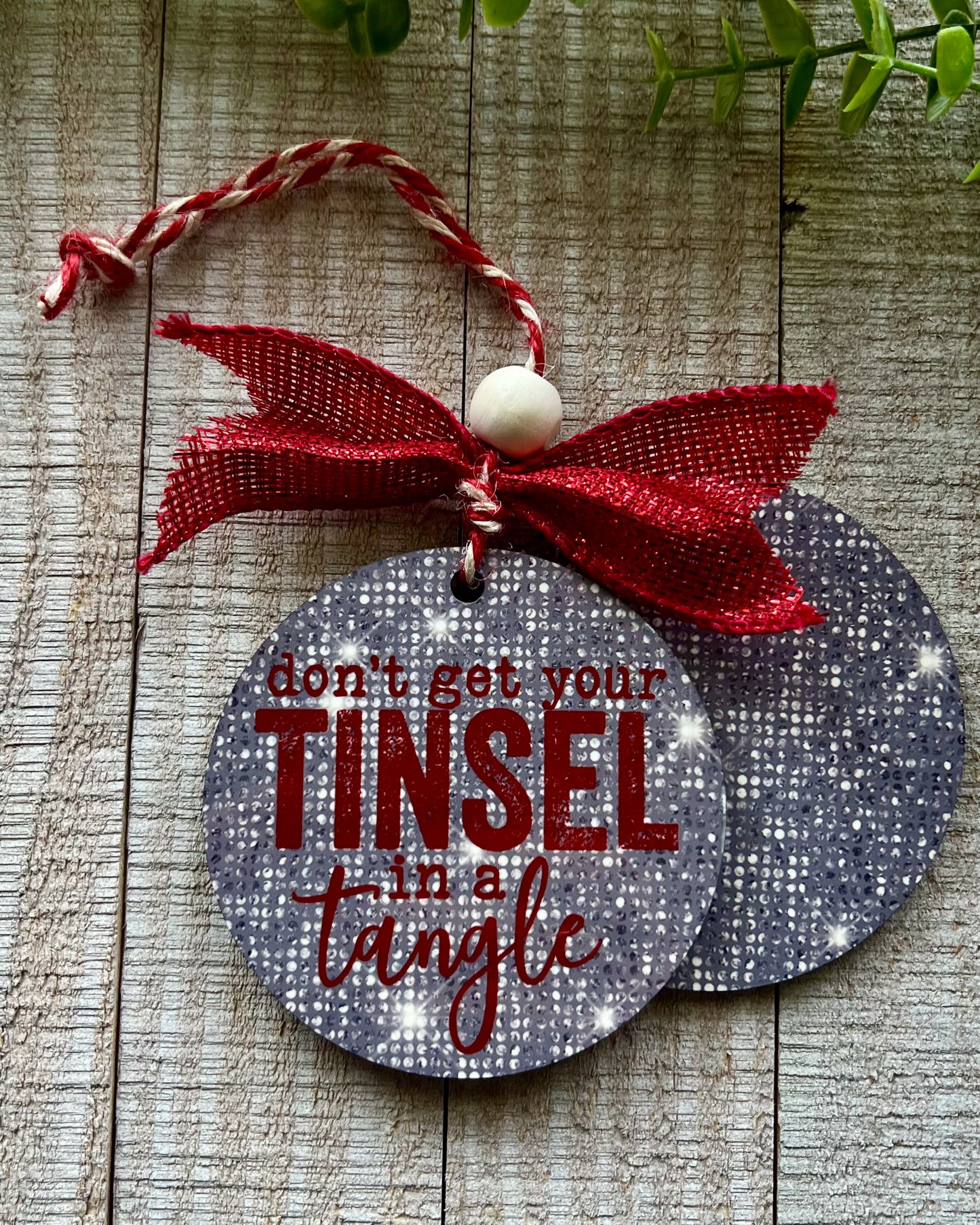 don't get your tinsel in a tangle | christmas ornament