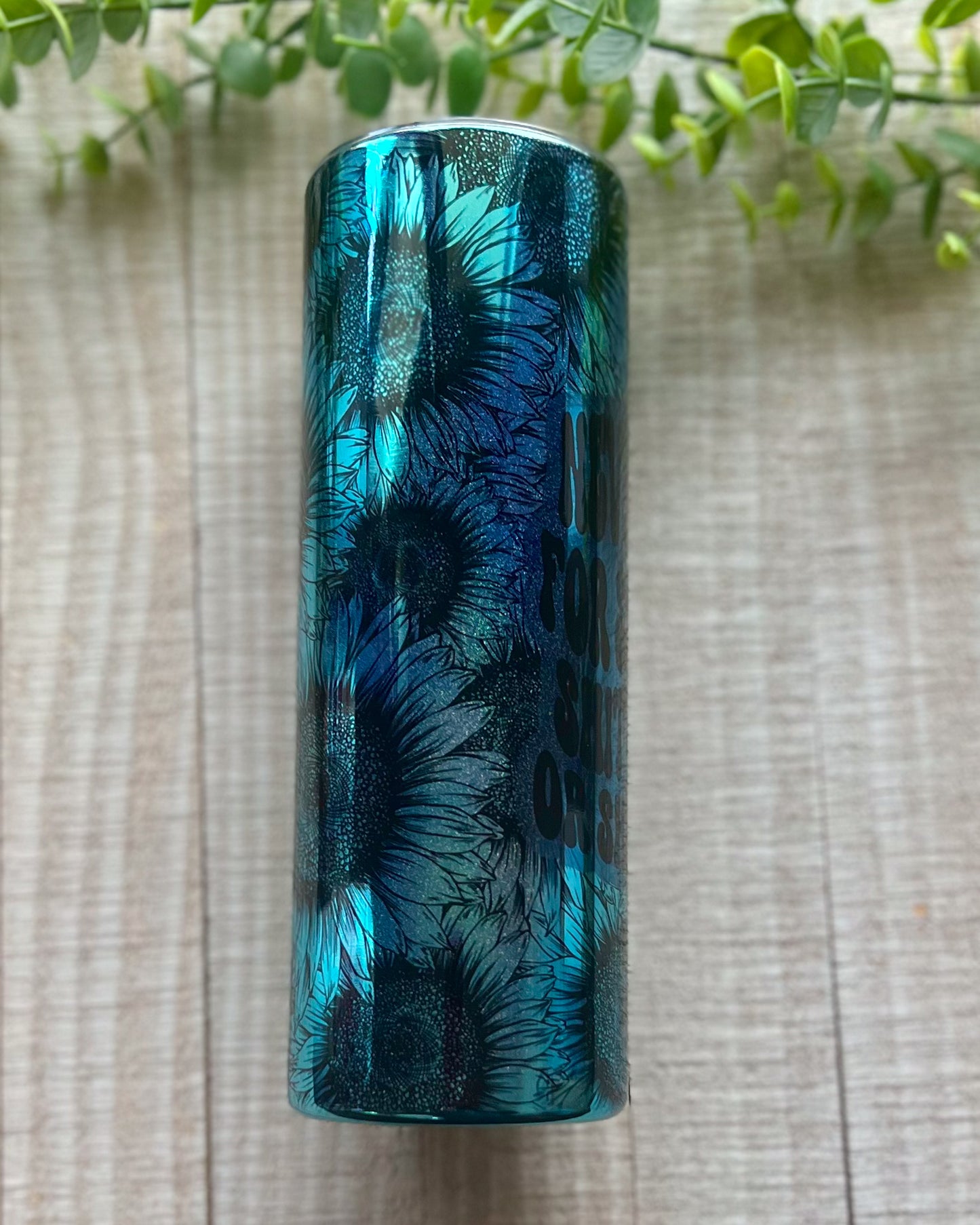 never settle for shitty men shitty coffee or shitty vibes | holographic 20oz slim tumbler
