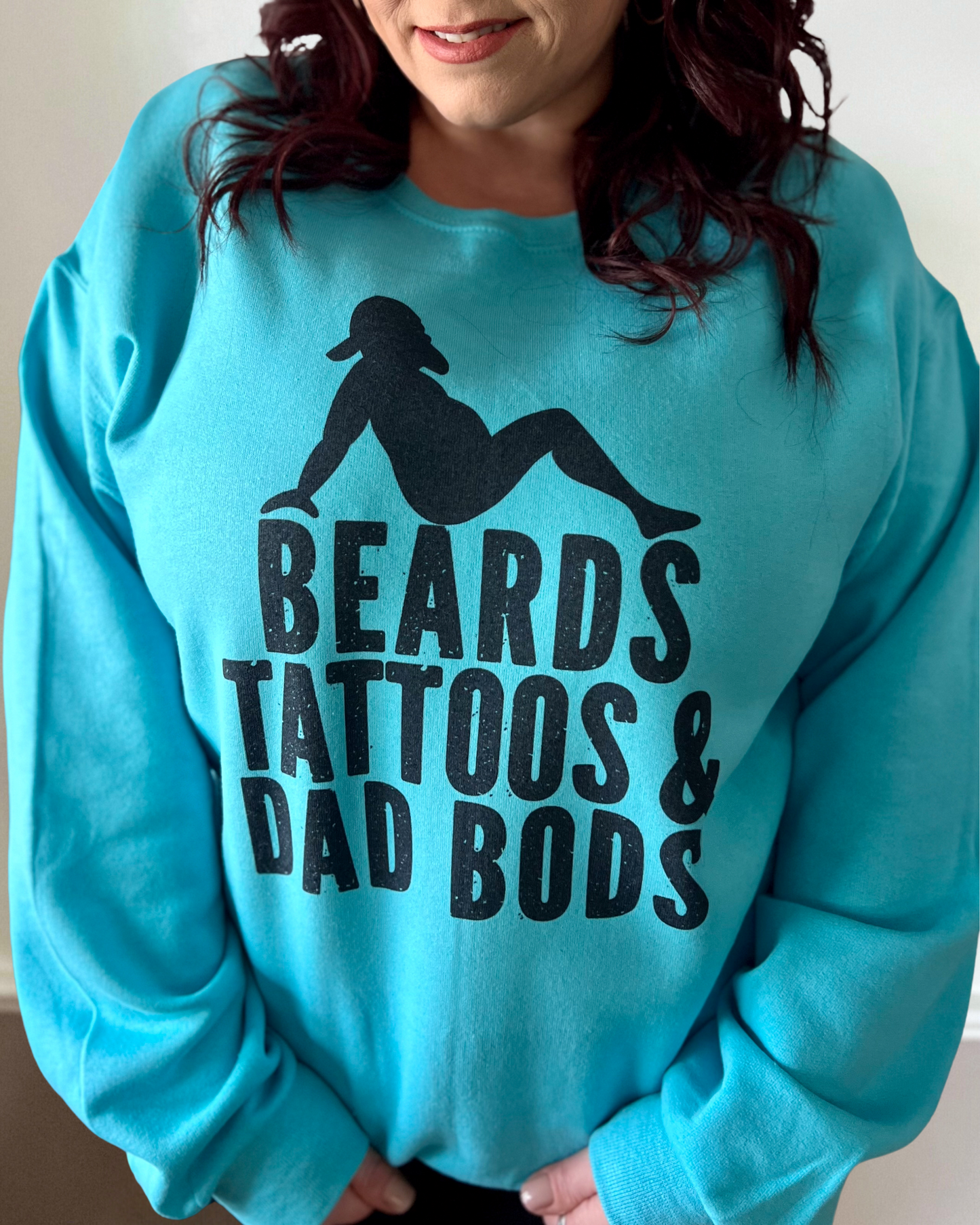 beards tattoos & dad bods | sweatshirt