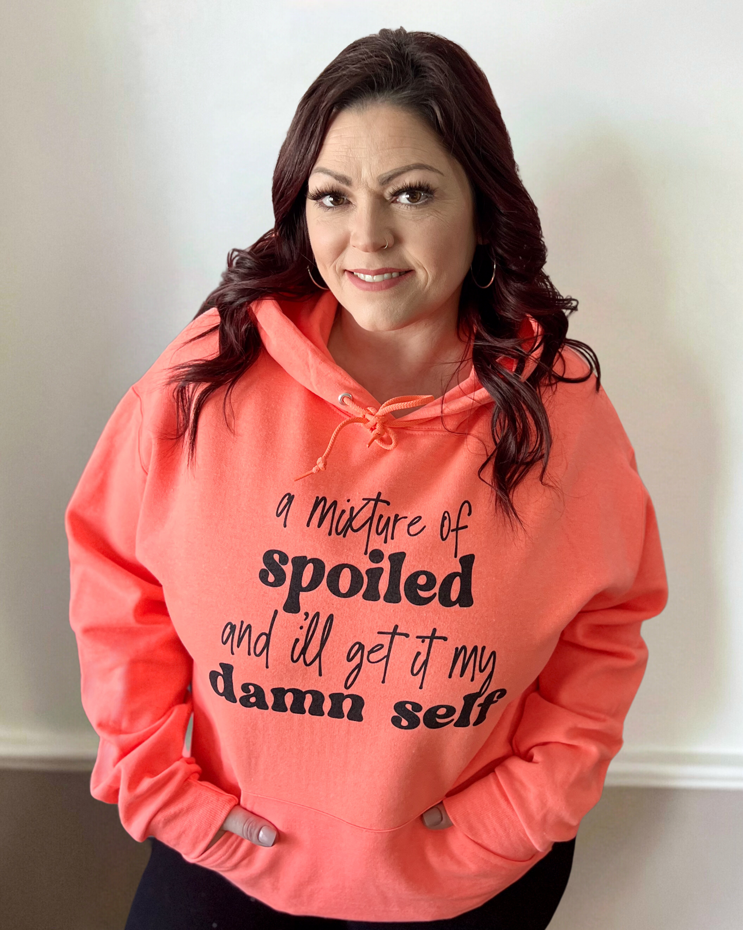 a mixture of spoiled and i'll get it my damn self | hooded sweatshirt