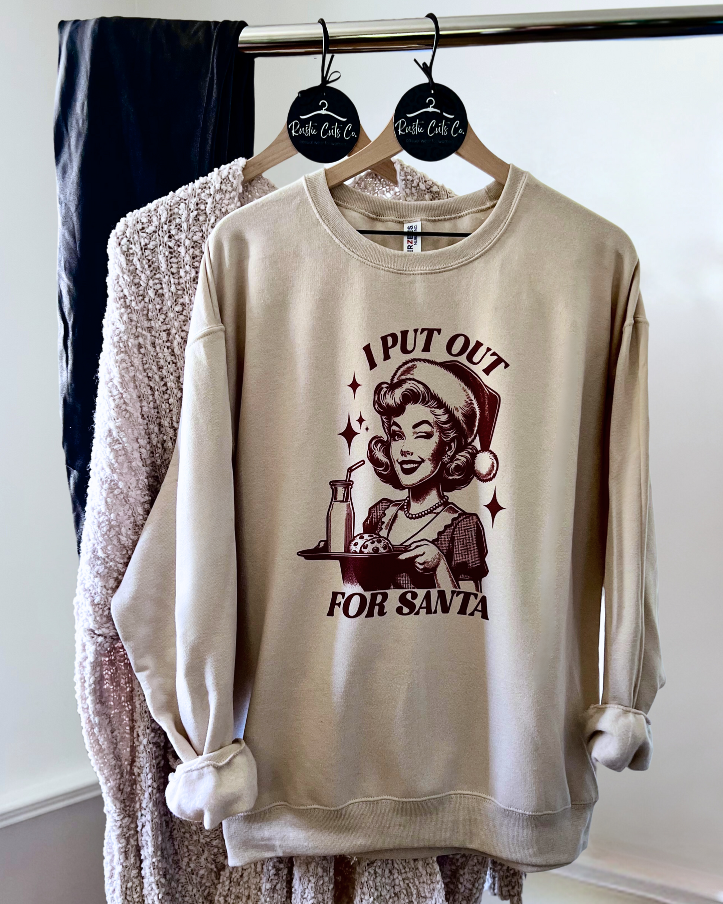 I put out for santa | sweatshirt