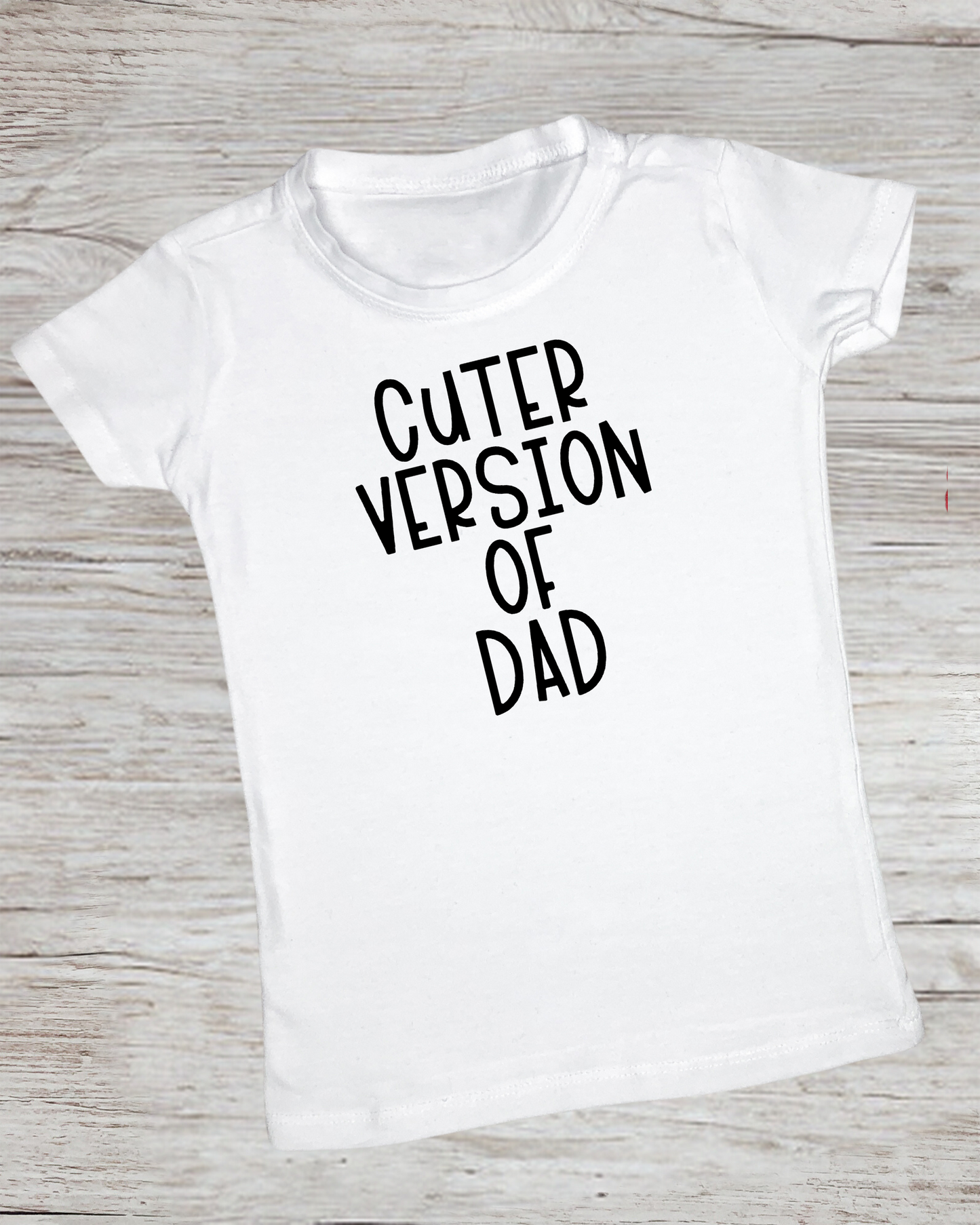 cuter version of dad | baby tshirt