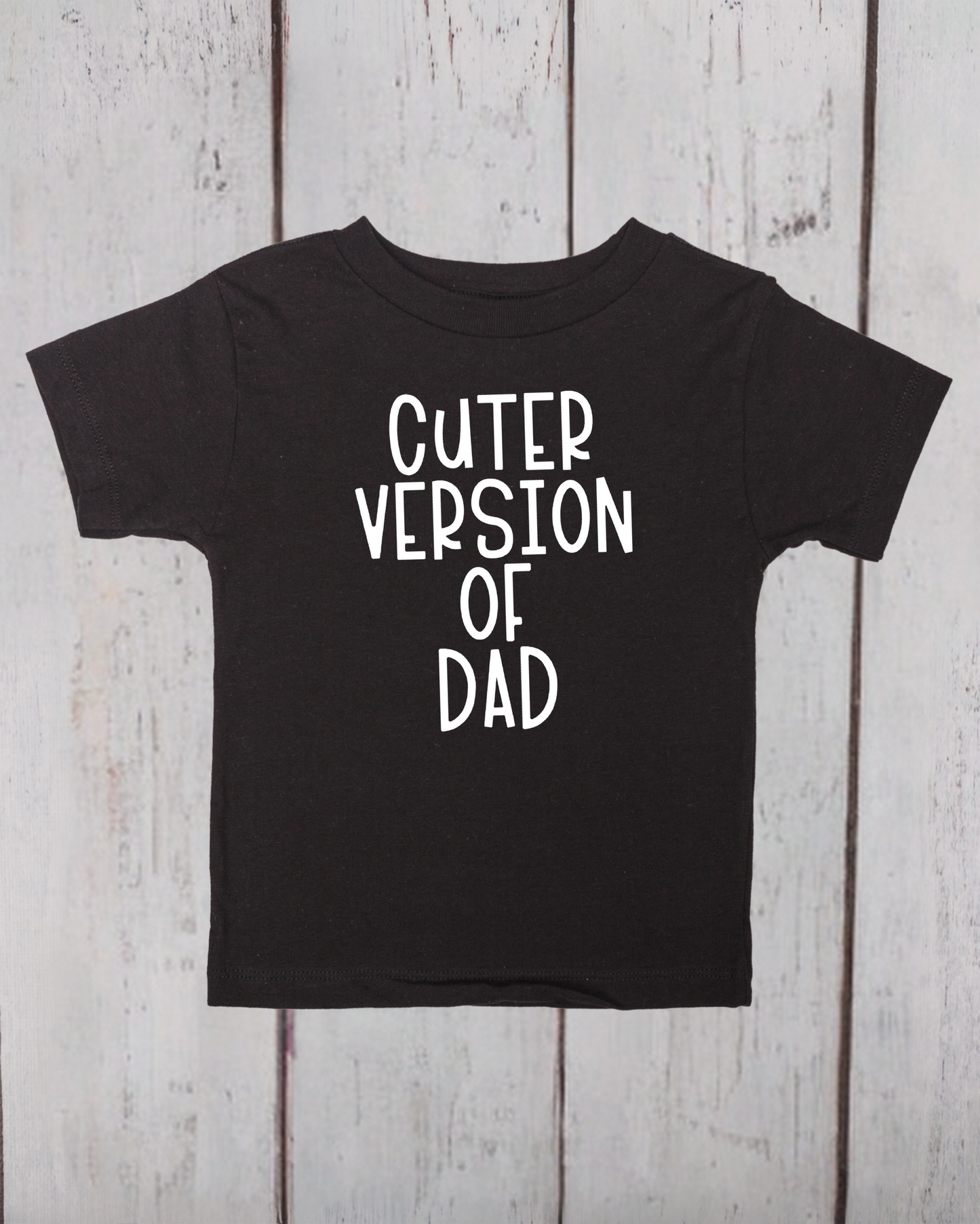 cuter version of dad | baby tshirt
