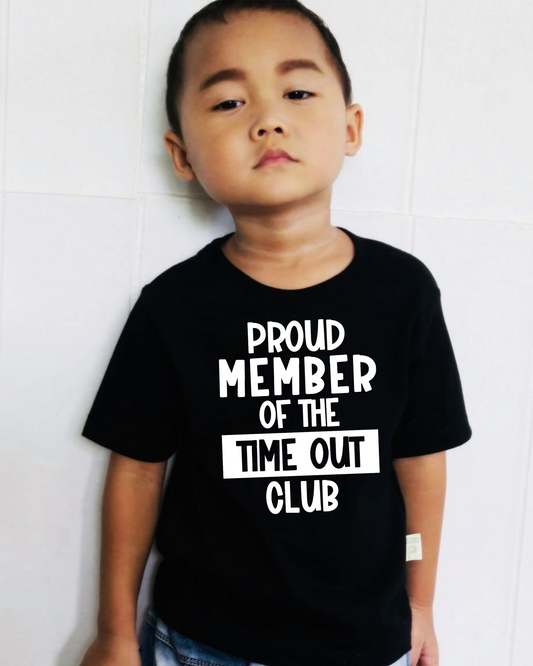 proud member of the time out club | toddler tshirt