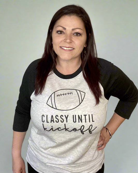 Classy Until Kickoff - Women's shirts -  Rustic Cuts