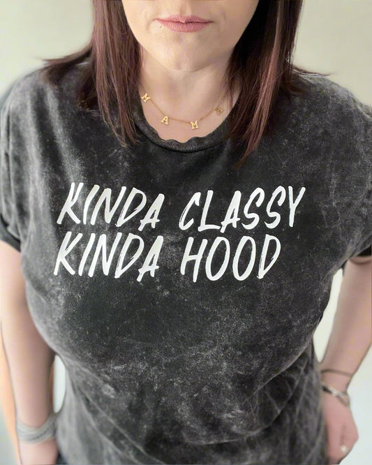 Kinda Classy Kinda Hood - Women's shirts -  Rustic Cuts