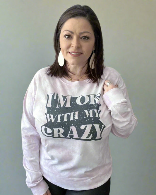 I'm Ok With My Crazy - Women's shirts -  Rustic Cuts