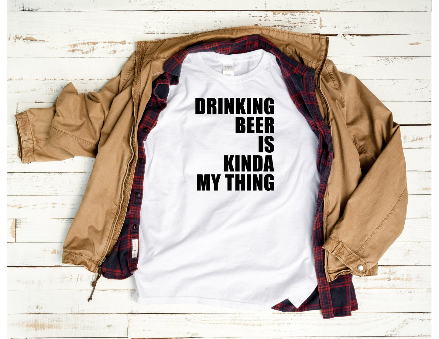 Drinking Beer Is Kinda My Thing - Men's/Unisex - Rustic Cuts
