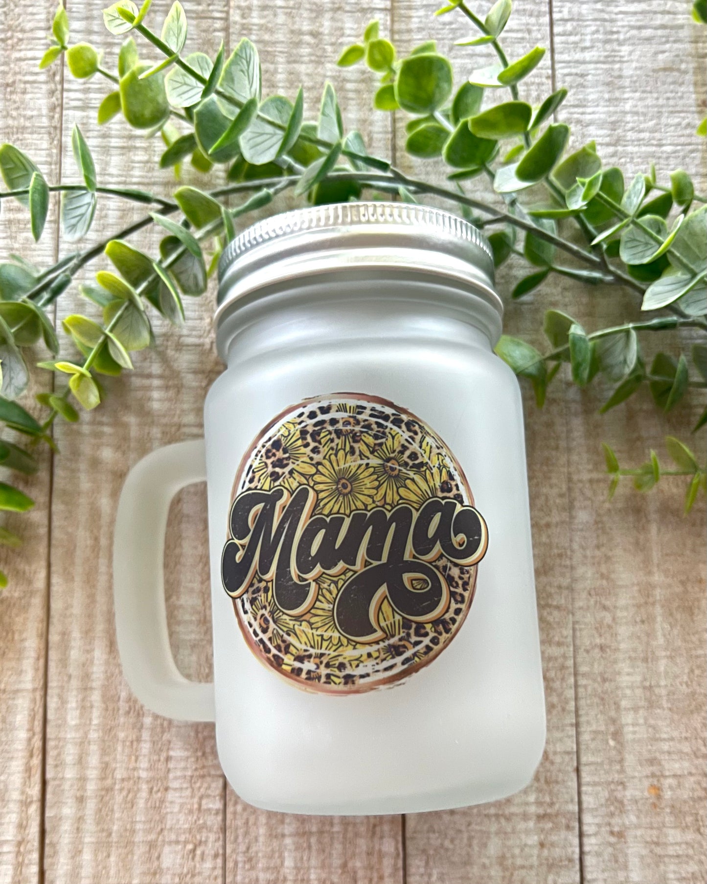 Mama Sunflower - 15oz Frosted Mason Jar - 15oz Frosted Mason Jar - Rustic Cuts