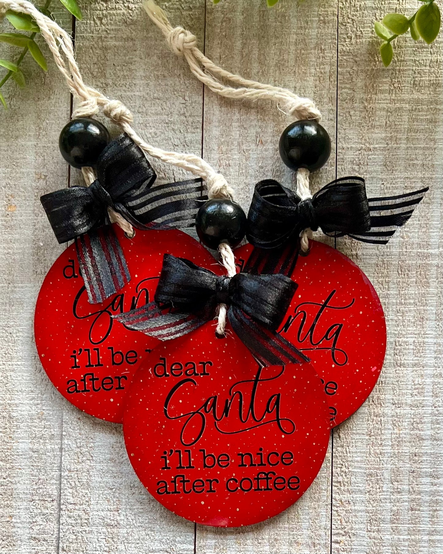 dear santa I'll be nice after coffee | christmas ornament