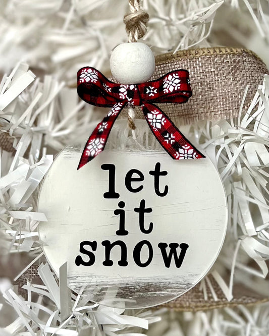 let it snow | christmas ornament