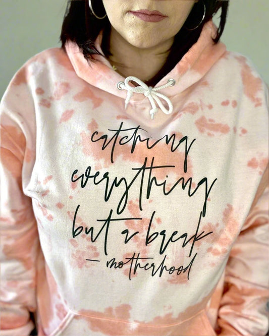 Catching Everything But A Break - Motherhood - Women's shirts -  Rustic Cuts