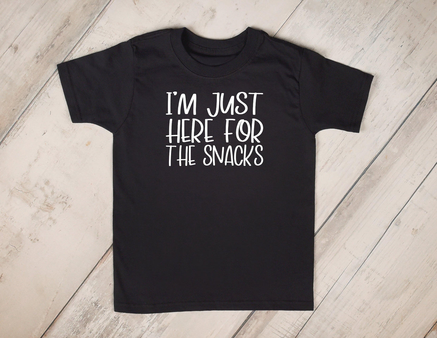 I'm Just Here For The Snacks - Toddler Shirts - Rustic Cuts
