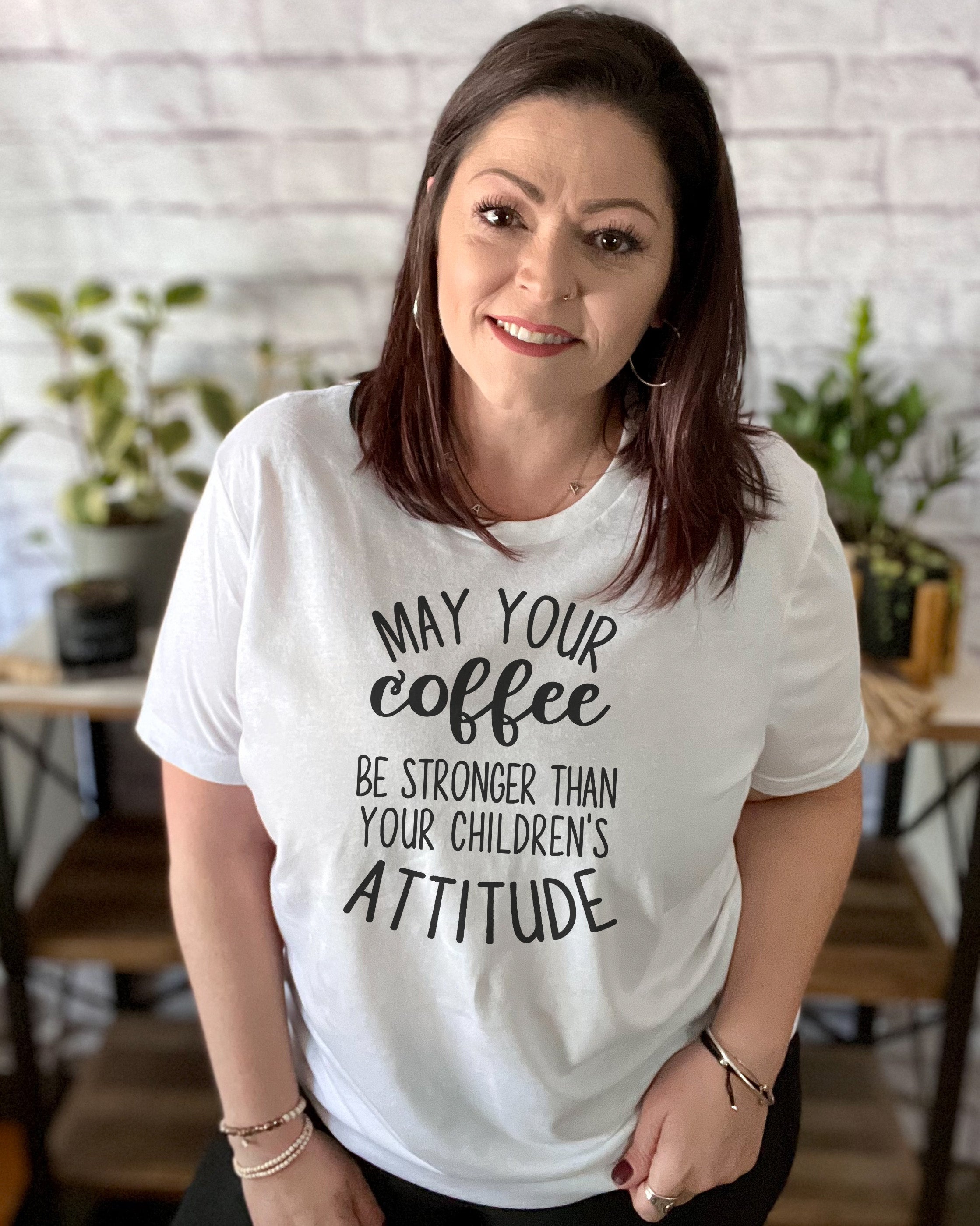 Samtykke Imagination Perforering May Your Coffee Be Stronger Than Your Children's Attitude – Rustic Cuts
