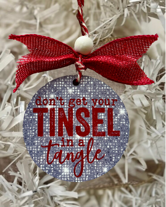 don't get your tinsel in a tangle | christmas ornament