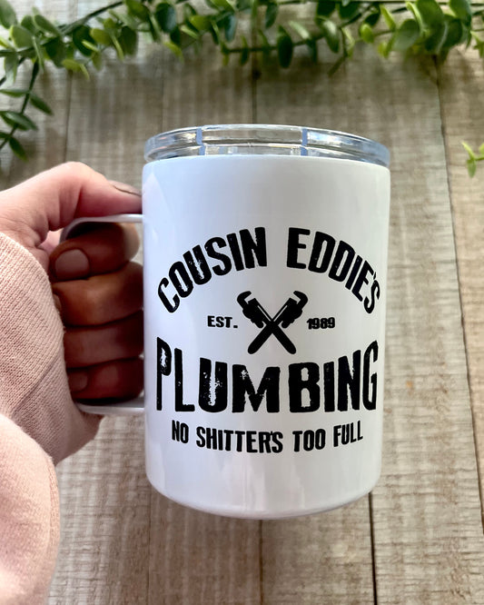 cousin eddie's plumbing | 12oz stainless steel mug