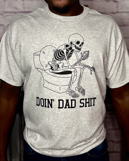 Doin Dad Shit | Adult Graphic Top