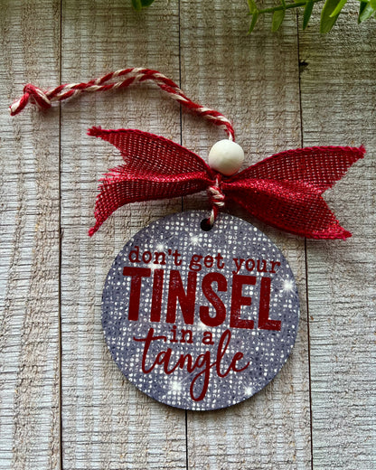 don't get your tinsel in a tangle | christmas ornament