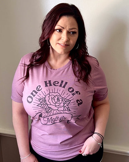 one hell of a mother | t-shirt