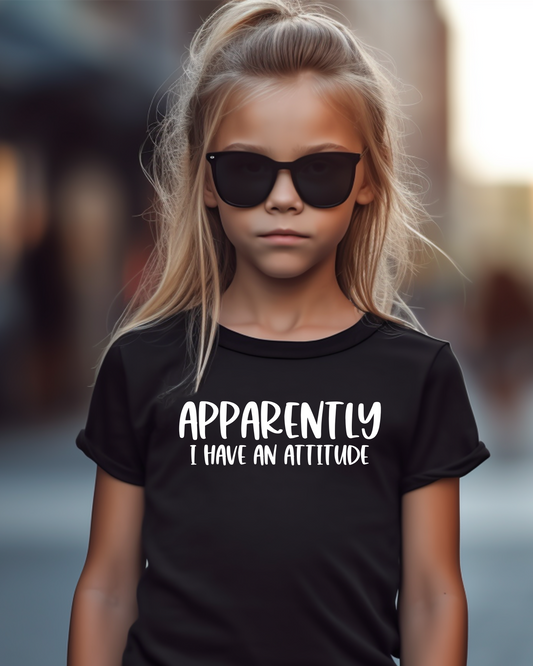 apparently I have an attitude | kids tshirt