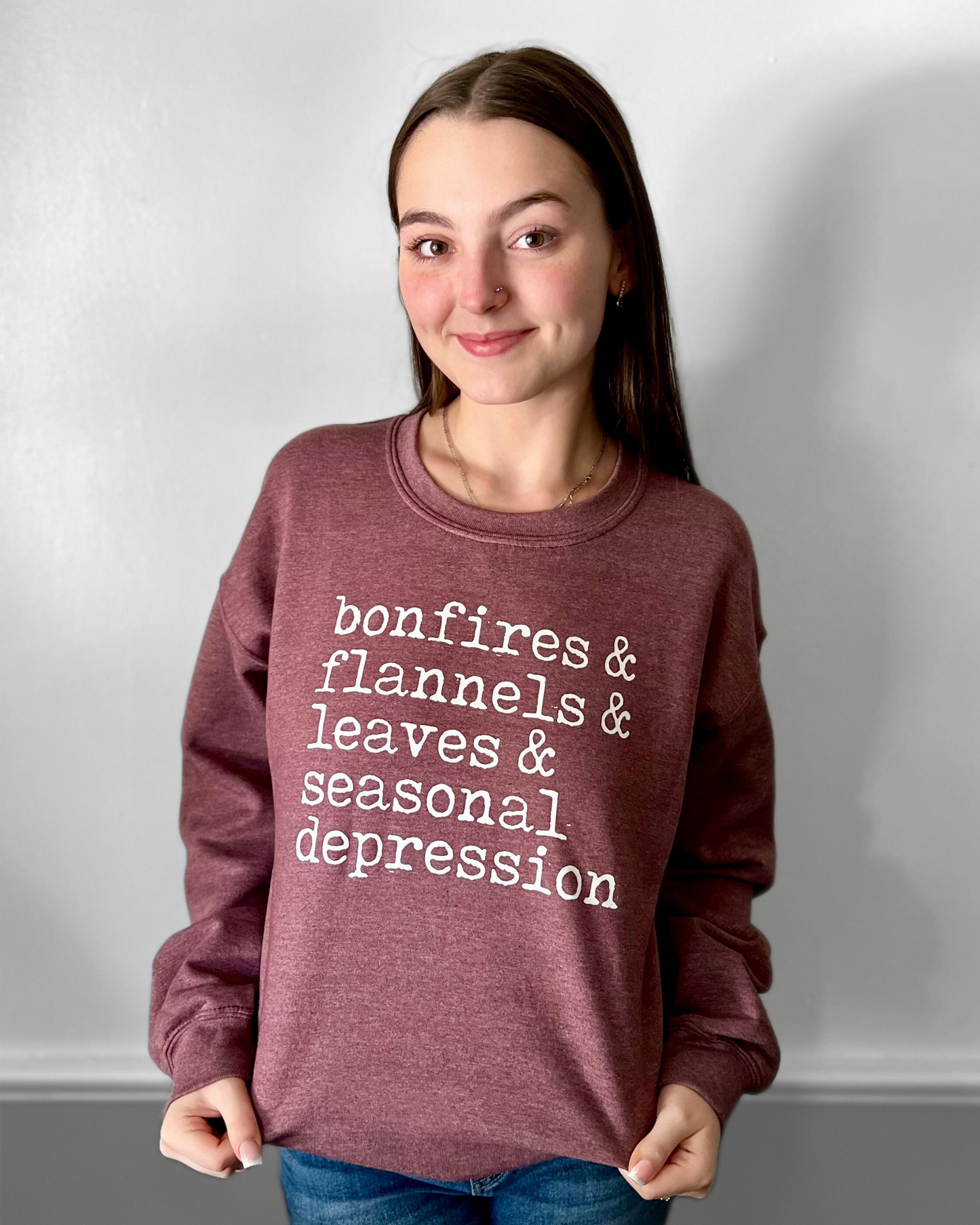 bonfires & flannels & leaves & seasonal depression | sweatshirt