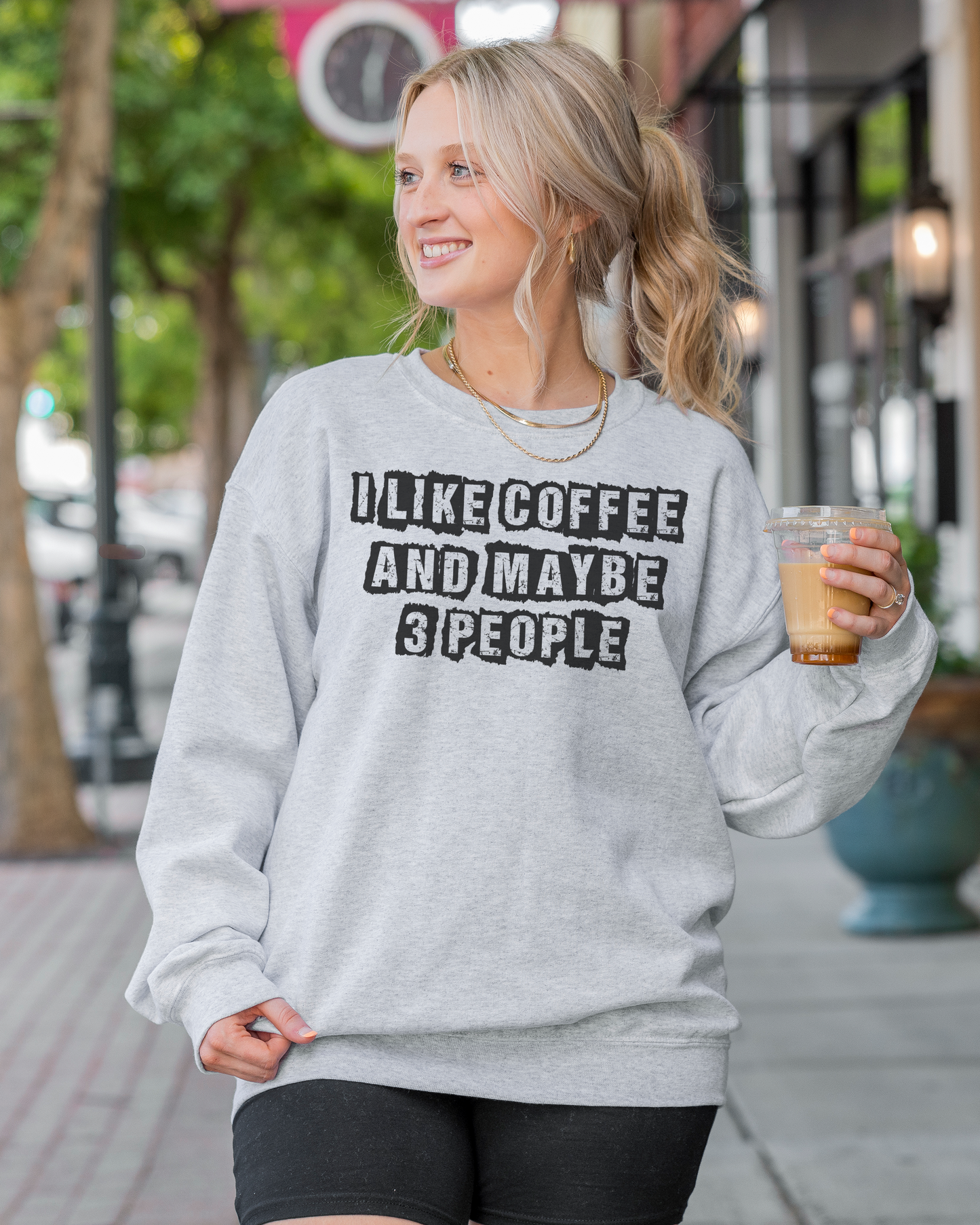 I like coffee and maybe 3 people | crewneck sweatshirt