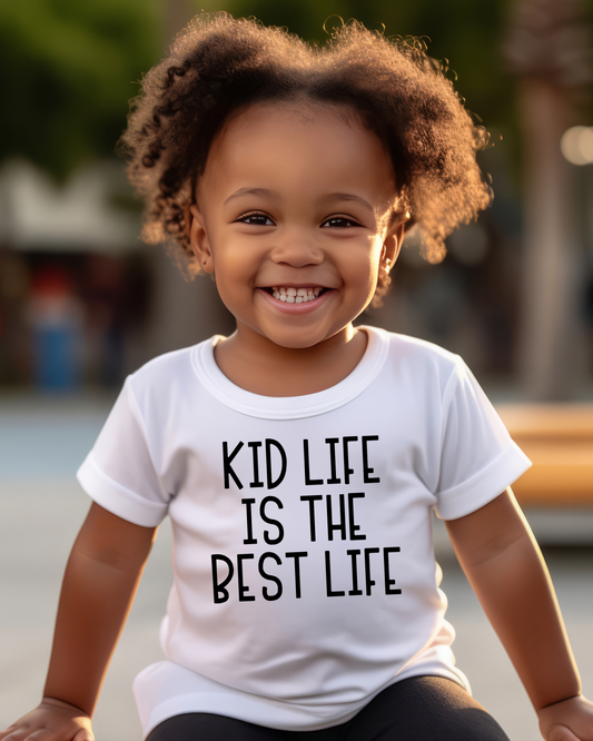 kid life is the best life | toddler tshirt