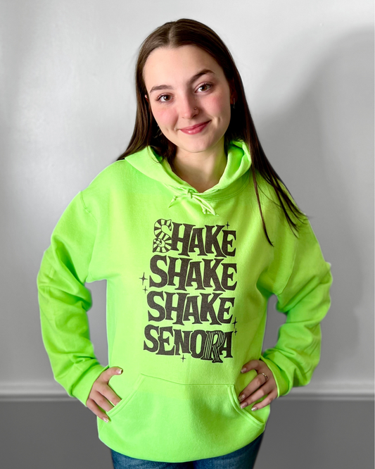 shake shake shake senora | sweatshirt