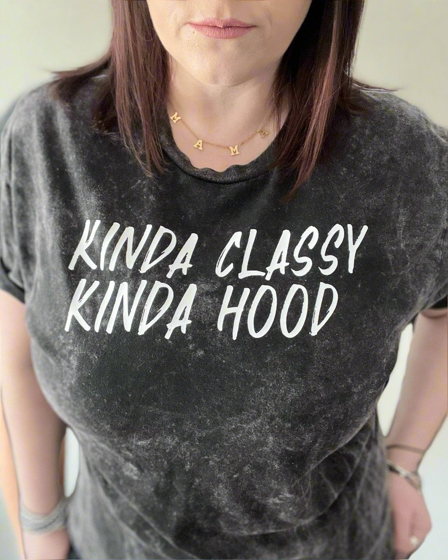 Kinda classy kinda hood t clearance shirt