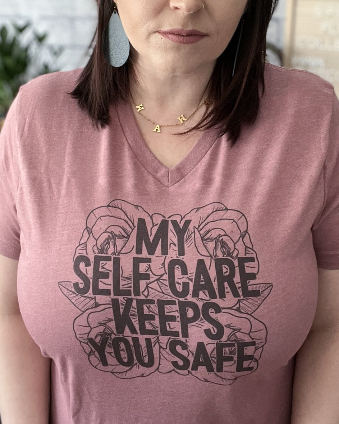 My Self Care Keeps You Safe - Women's shirts -  Rustic Cuts