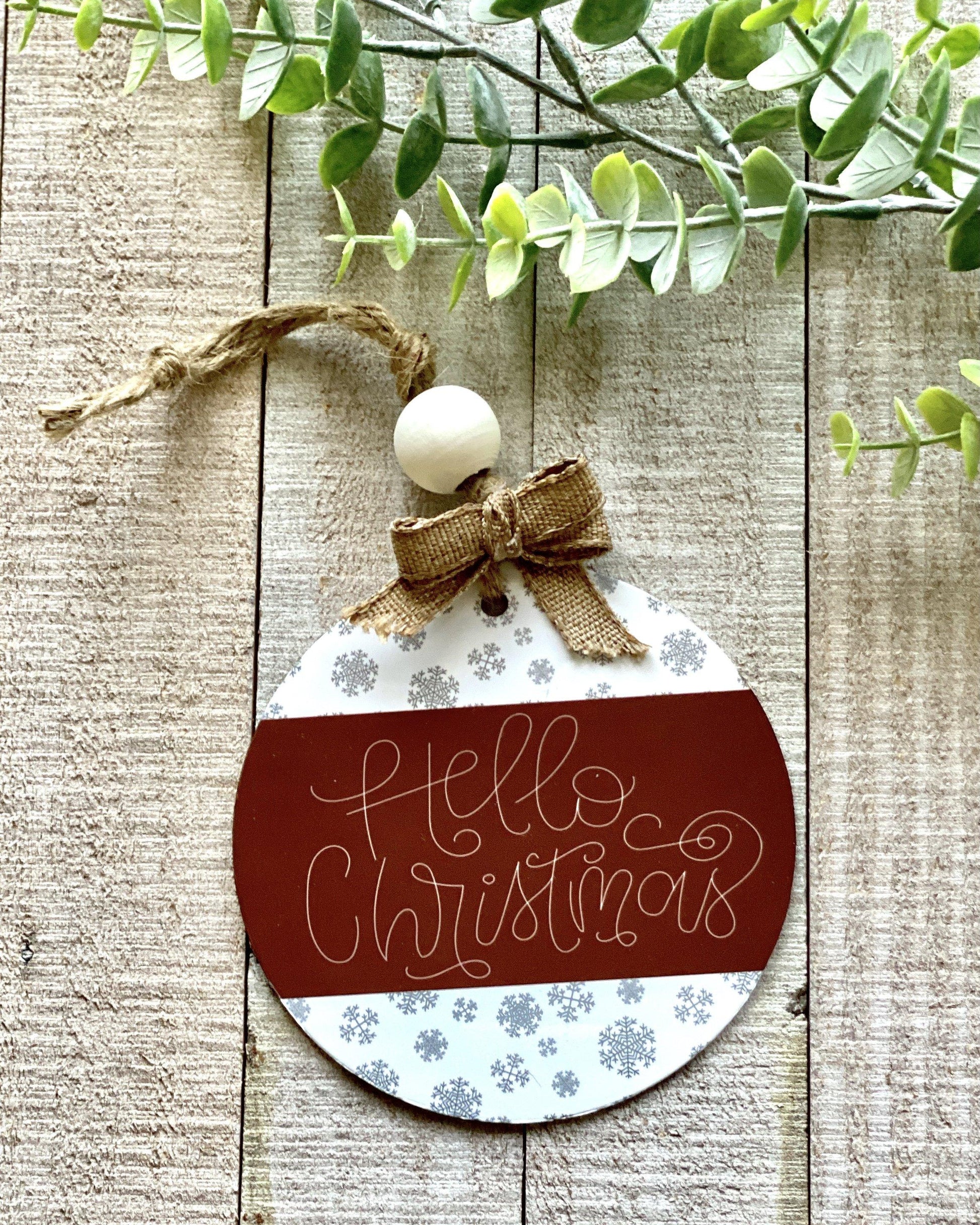 Hello Christmas - Christmas Ornament - Christmas Ornaments -  Rustic Cuts