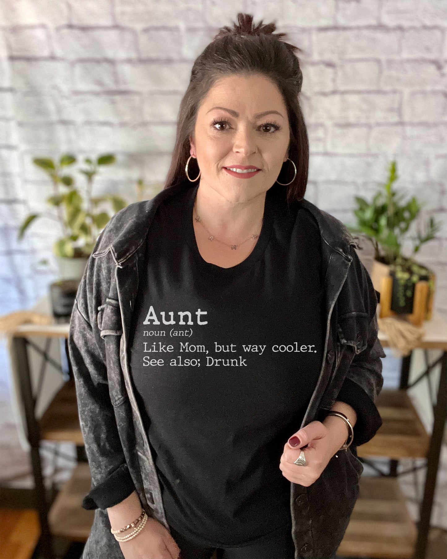aunt like mom but way cooler. see also; drunk | tshirt