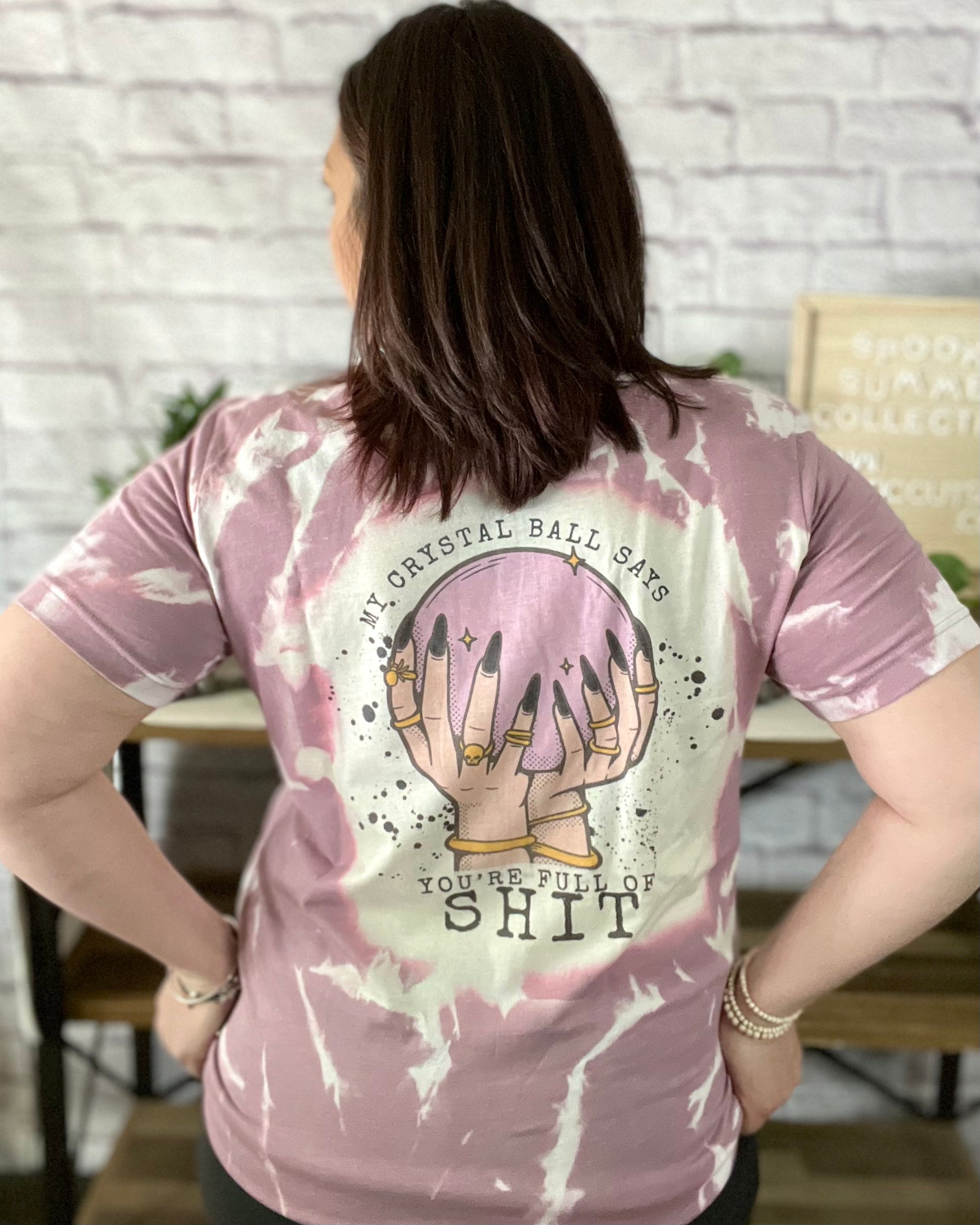 My Crystal Ball Says You're Full Of Shit - Women's shirts -  Rustic Cuts