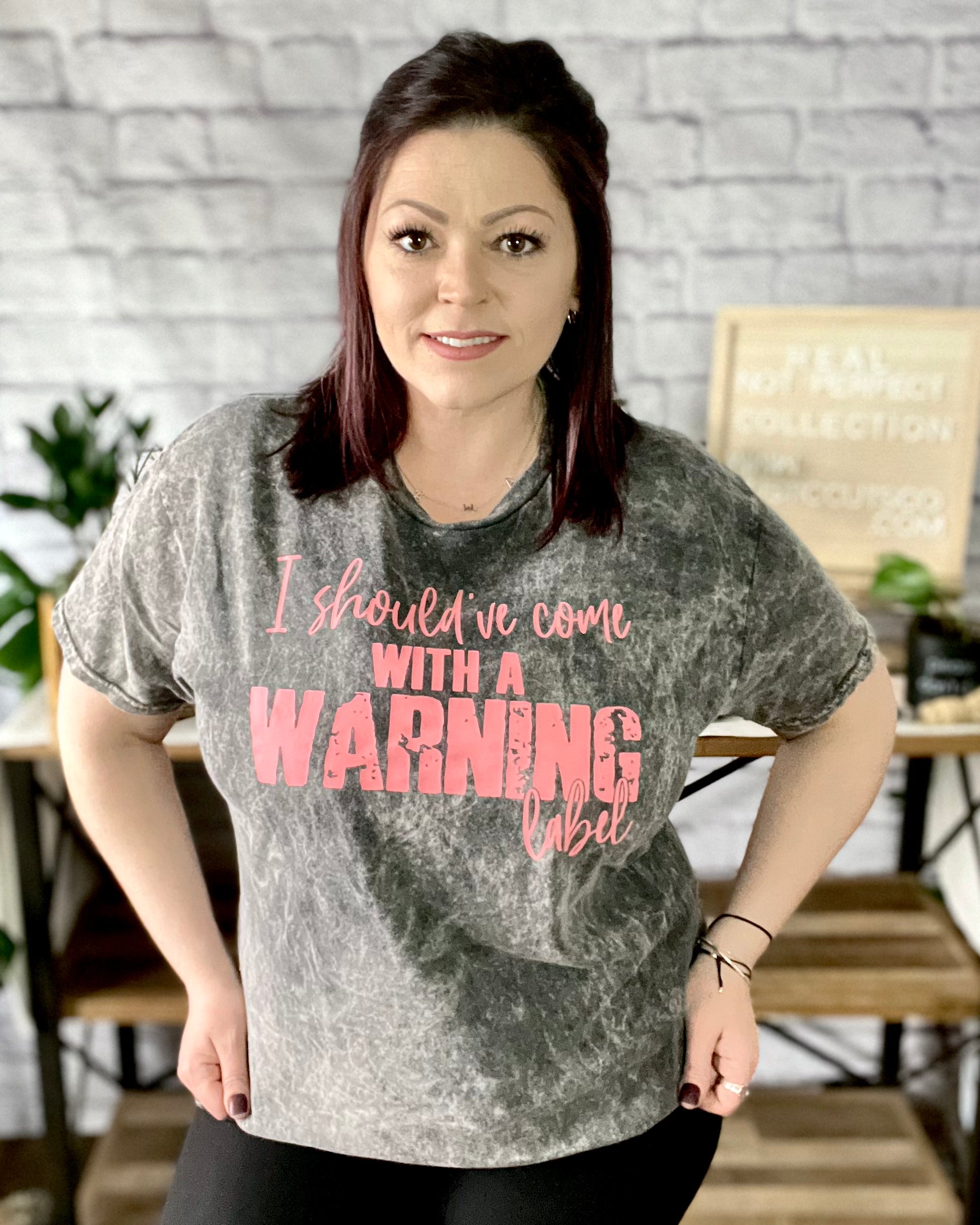 I Should've Come With A Warning Label - Women's shirts -  Rustic Cuts