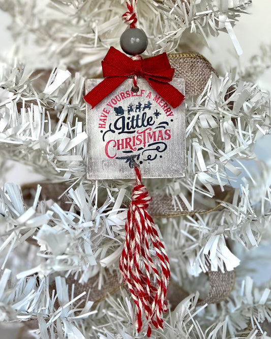 have yourself a merry little christmas | tasseled christmas ornament