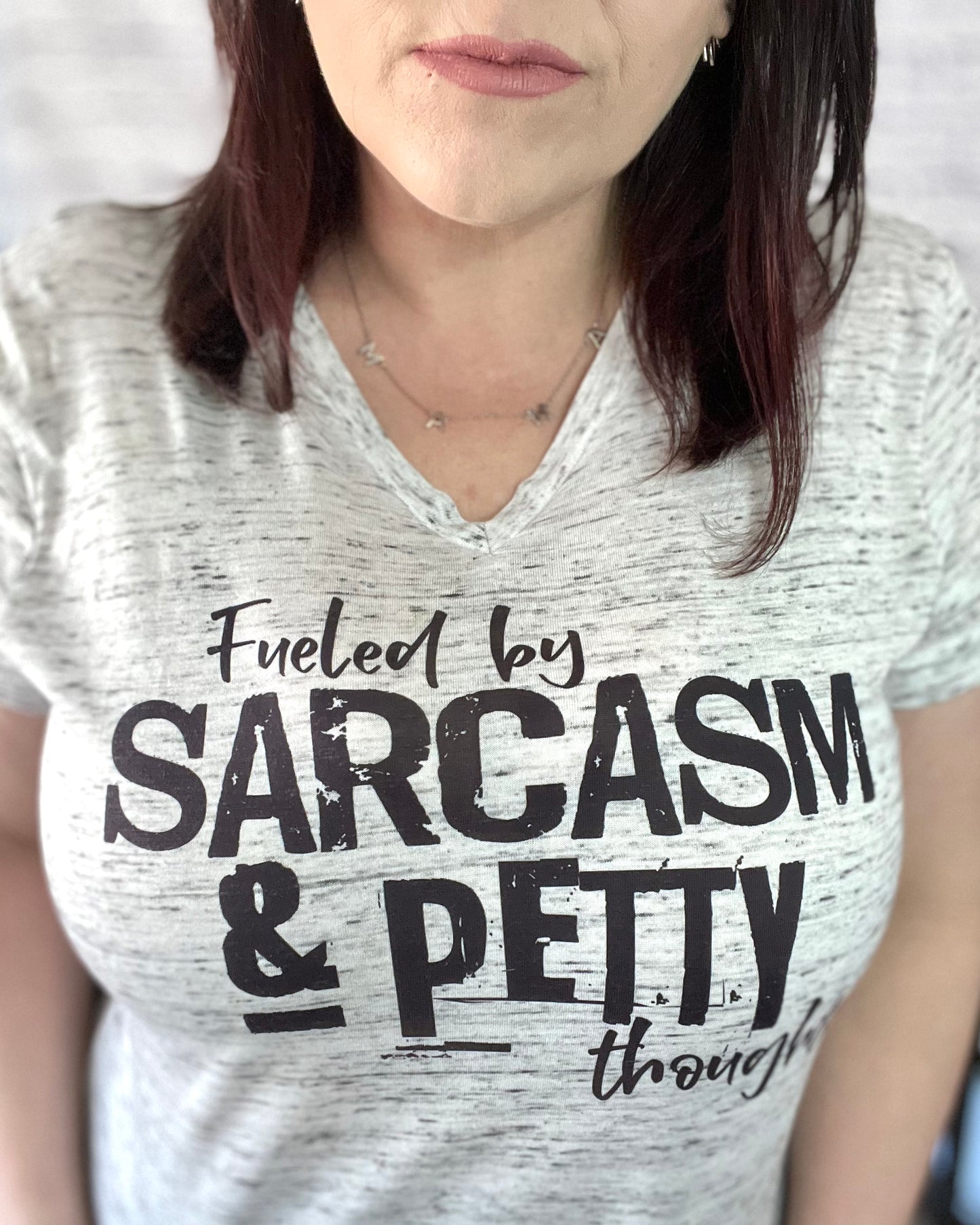 Fueled By Sarcasm & Petty Thoughts - Women's shirts -  Rustic Cuts